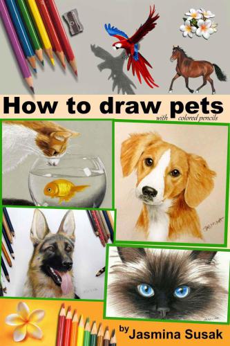 How to draw Pets: with colored pencils