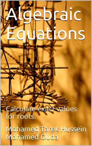 Algebraic Equations: Calculate exact values for roots