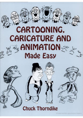 Cartooning, caricature and animation made easy