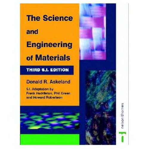 The Science and Engineering of Materials