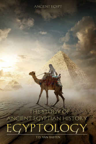 Ancient Egypt: Egyptology