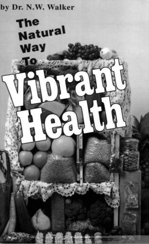 The Natural Way to Vibrant Health