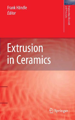 Extrusion in Ceramics