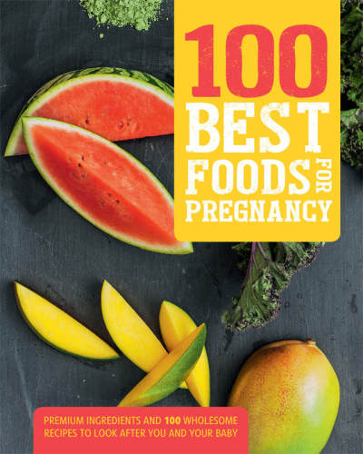 100 Best Foods for Pregnancy