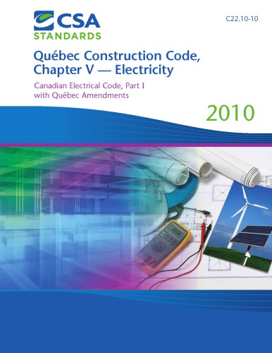 Canadian electrical code 2010 Québec construction code, Chapter V: Electricity Canadian electrical code, part I