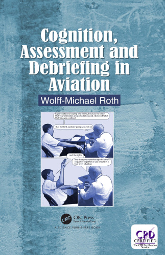 Cognition, assessment, and debriefing in aviation