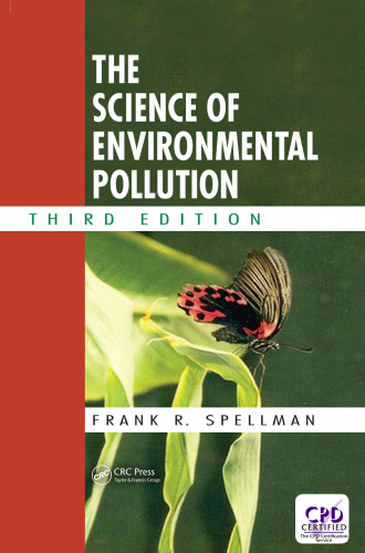 The Science of Environmental Pollution, Third Edition