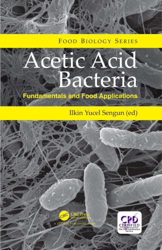 Acetic Acid Bacteria: Fundamentals and Food Applications