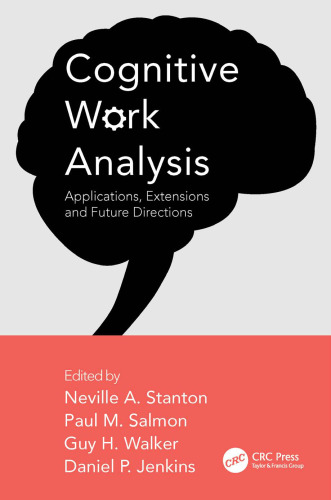 Cognitive work analysis : applications, extensions and future directions