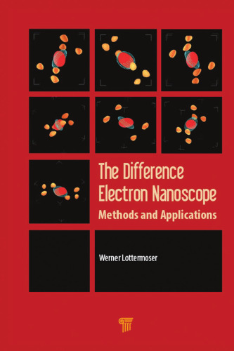 The difference electron nanoscope : methods and applications