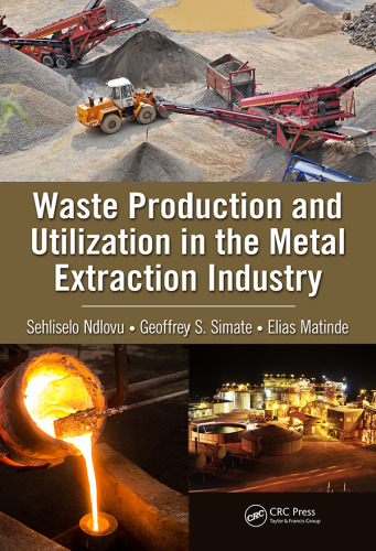 Waste production and utilization in the metal extraction industry