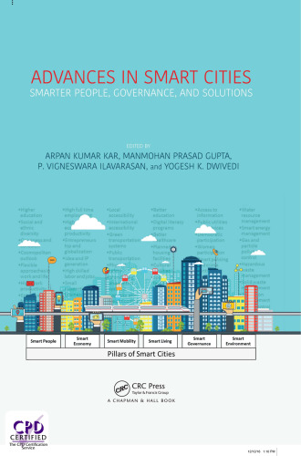 Advances in smart cities : smarter people, governance and solutions