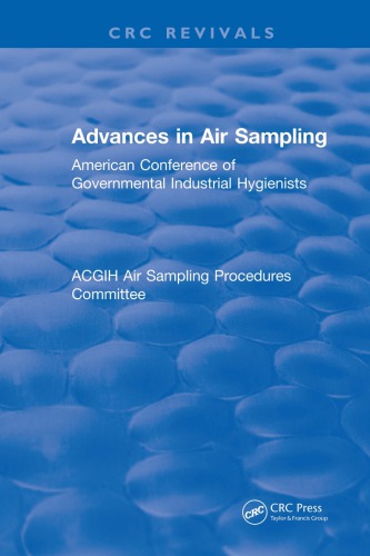 Revival: Advances In Air Sampling (1988): American Conference of Governmental Industrial Hygienists