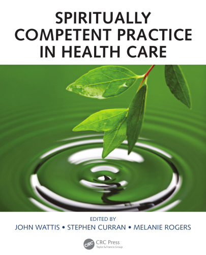 Spiritually Competent Practice in Health Care