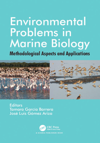 Environmental problems in marine biology : methodological aspects and applications