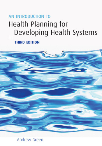 An introduction to health planning for developing health systems