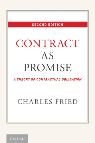 Contract as promise : a theory of contractual obligation