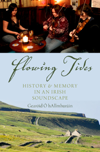 Flowing tides : history and memory in an Irish soundscape