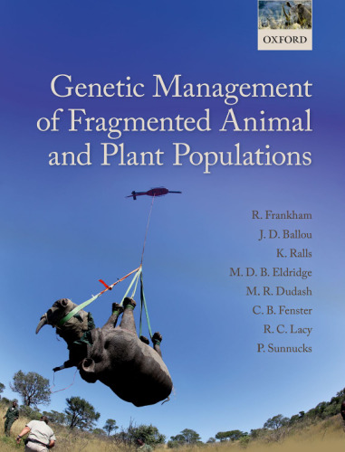 Genetic management of fragmented animal and plant populations