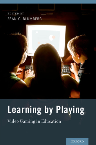 Learning by playing : video gaming in education