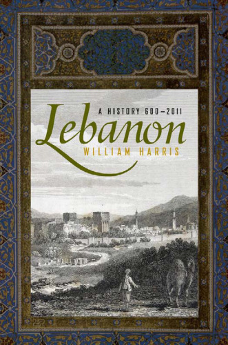 Lebanon : a history, 600-2011