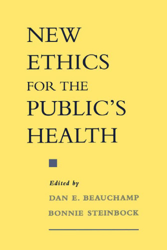 New ethics for the public's health