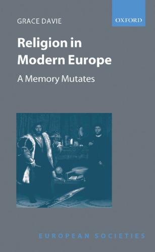 Religion in modern Europe: a memory mutates