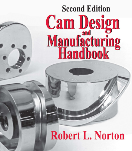 Cam Design and Manufacturing Handbook, 2nd Ed