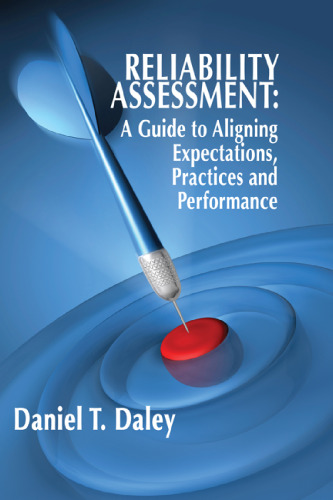 Reliability Assessment: A Guide to Aligning Expectations, Practices, and Performance