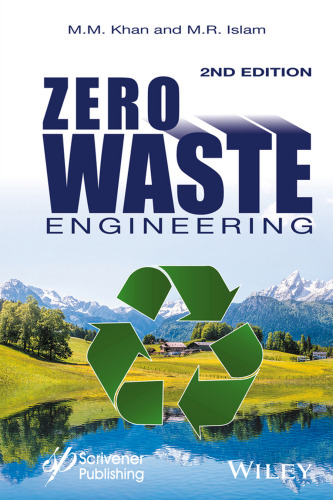 Zero waste engineering : a new era of sustainable technology development