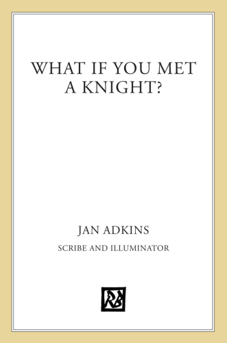 What if you met a knight?