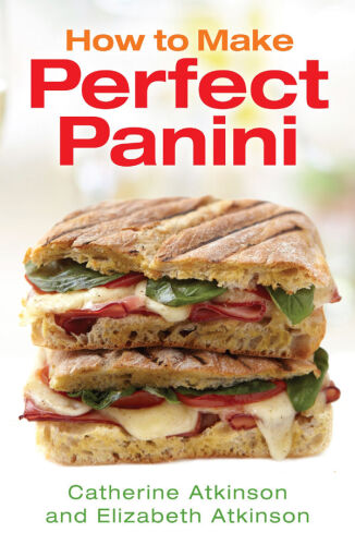 How to make perfect panini