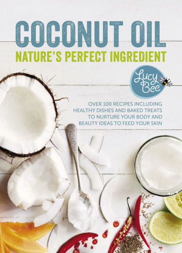 Coconut Oil: Nature's Perfect Ingredient