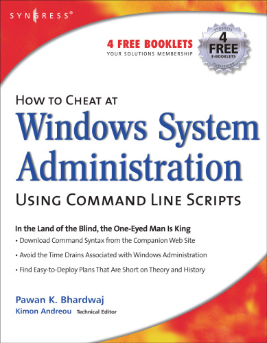 How to Cheat at Windows System Administration Using Command Line Scripts