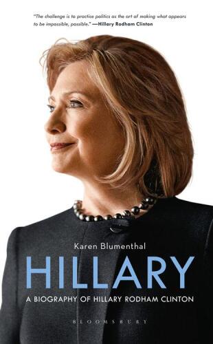 Hillary: A Biography of Hillary Rodham Clinton