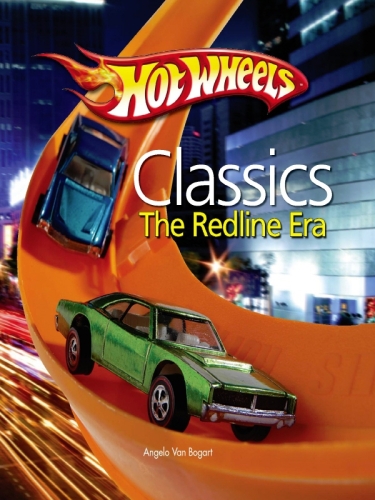 Hot Wheels Classics: The Redline Era