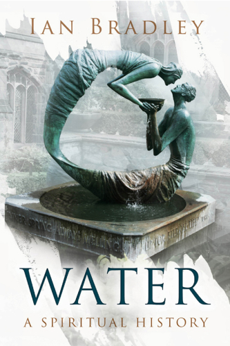 Water: A Spiritual History