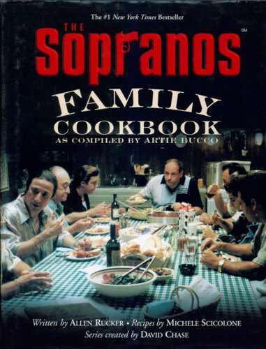 The Sopranos Family Cookbook: As Compiled by Artie Bucco