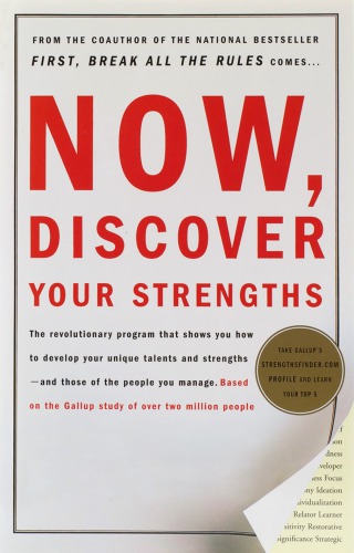 Now, Discover Your Strengths