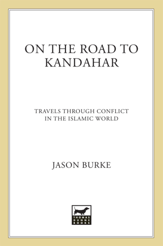 On the road to Kandahar : travels through conflict in the Islamic world