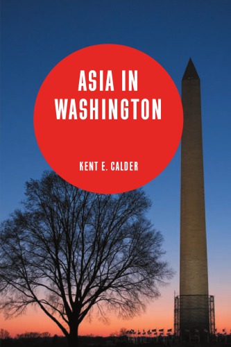 Asia in Washington: Exploring the Penumbra of Transnational Power