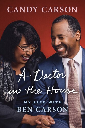 A doctor in the house : my life with Ben Carson