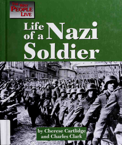 Life of a Nazi Soldier (The Way People Live)