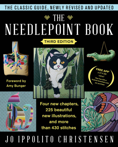 The Needlepoint Book: New, Revised, and Updated Third Edition