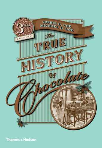 The true history of chocolate