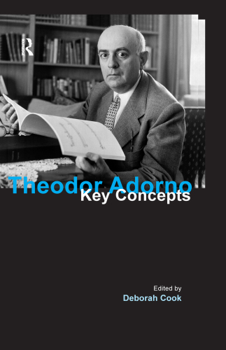 Theodor Adorno : Key Concepts