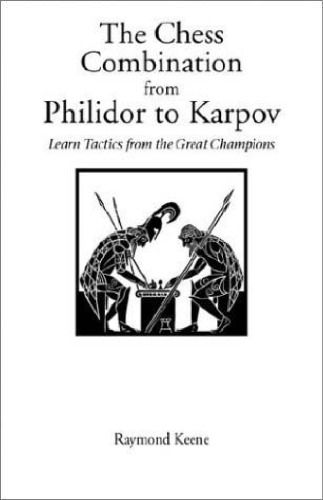 The Chess Combination from Philidor to Karpov