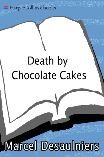 Death by chocolate cakes : an astonishing array of chocolate enchantment