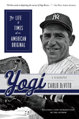 Yogi : the life & times of an American original