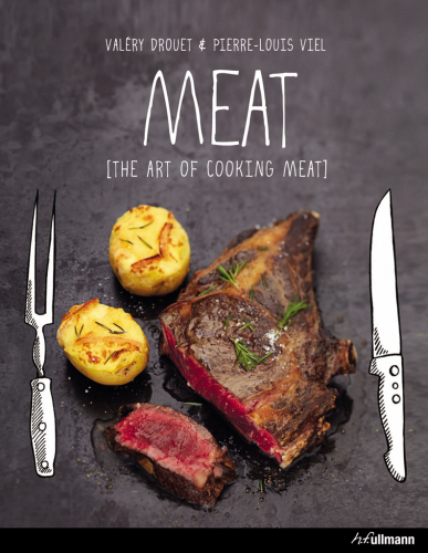 Meat: The Art of Meat Cooking